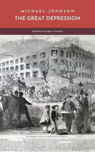 Title: The Great Depression (American history, #6), Author: Michael Johnson