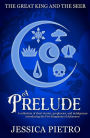 A Prelude (The Great King and the Seer, #0.5)