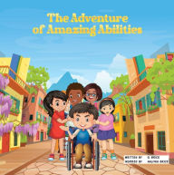 Title: The Adventure Of Amazing Abilities, Author: Gary Brice