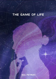 Title: The Game of Life, Author: Edu Petriati