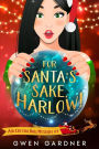 For Santa's Sake, Harlow! (Ask Crystal Ball, #1)