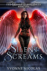 Title: Silent Screams: A Paranormal Romance (Book 1), Author: Yvonne Nicolas