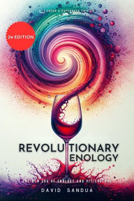 Title: Revolutionary Enology, Author: David Sandua