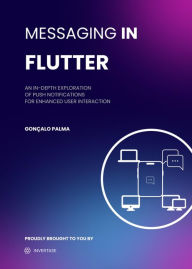 Title: Messaging in Flutter, Author: Gonçalo Palma