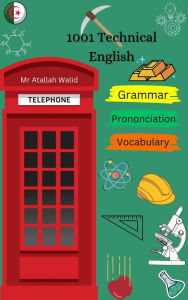 Title: 1001 Technical English, Author: Atallah Walid