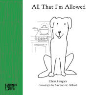 Title: All That I'm Allowed, Author: Ellen Harper