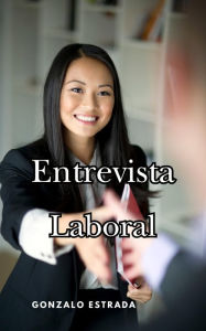 Title: Entrevista Laboral, Author: Gonzalo Estrada