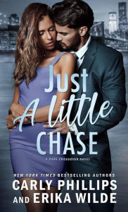 Title: Just A Little Chase (A Dare Crossover Series, #4), Author: Carly Phillips