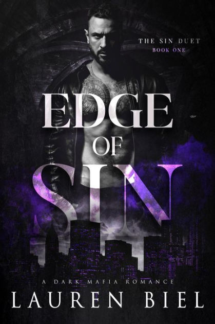 Edge of Sin (The Sin Duet, #1) by Lauren Biel | eBook | Barnes