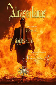 Title: Almas en Llamas, Author: Eurípedes Kühl