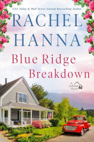 Title: Blue Ridge Breakdown (The Jubilee Series, #4), Author: Rachel Hanna