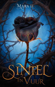 Title: Sintel en vuur (Sintel en as duologie, #2), Author: Mara Li