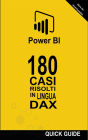 180 Casi Risolti in Linguaggio DAX (POWER BI: CASI RISOLTI, #1)