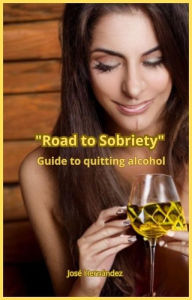 Title: Road to Sobriety, Author: Josè Hernàndez