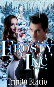 Title: Frosty Inc, Author: Trinity Blacio
