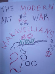 Title: The Modern Art of War The Makavellians, Author: Nkosinathi Ncala Jehovah Flow