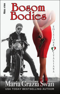 Title: Bosom Bodies (Mina's Adventure, #2), Author: maria grazia swan