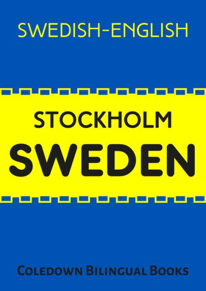 Stockholm Sweden: Swedish-English