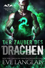 Title: Der Zauber des Drachen (Das Geheimnis von Dragon Point, #7), Author: Eve Langlais