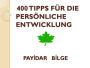 400 Tipps Für Die Persönliche Entwicklung