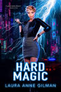 Hard Magic (Paranormal Scene Investigations, #1)