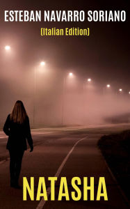 Title: Natasha, Author: Esteban Navarro Soriano