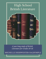 Title: High School British Literature, Author: Michelle Deerwester-Dalrymple