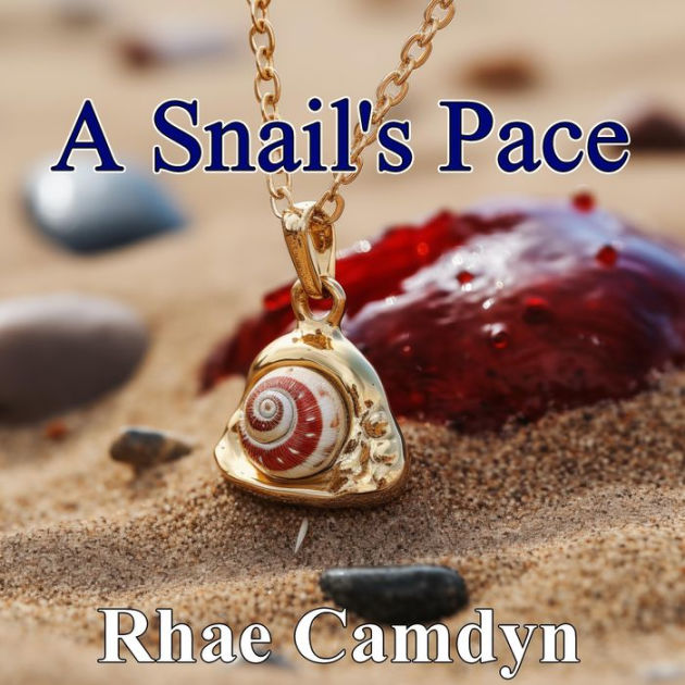 A Snail's Pace by Rhae Camdyn eBook Barnes & Noble®