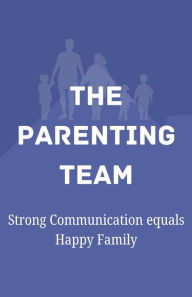 Title: The Parenting Team, Author: Lina Addams