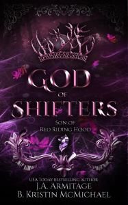 Title: God of Shifters (Kingdom of Fairytales, #12), Author: J.A.Armitage
