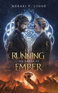 Title: Running Ember (The Vargr, #8), Author: Meraki P. Lyhne