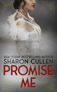 Title: Promise Me, Author: Sharon Cullen