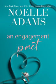 Title: An Engagement Pact (Green Valley, #4), Author: Noelle Adams