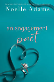 Title: An Engagement Pact (Green Valley, #4), Author: Noelle Adams