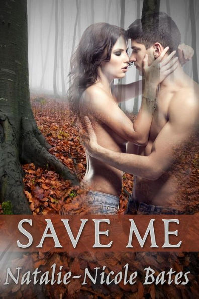 Save Me (See Me Rise, #2)