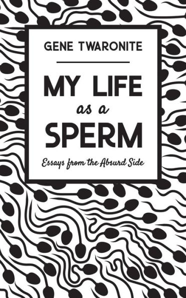 My Life as a Sperm