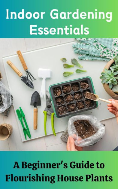 The Complete Guide to Indoor Gardening for Beginners – Lomi