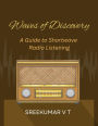 Waves of Discovery: A Guide to Shortwave Radio Listening