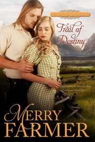 Title: Trail of Destiny (Hot on the Trail, #5), Author: Merry Farmer