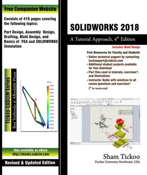 SOLIDWORKS 2018: A Tutorial Approach, 4th Edition