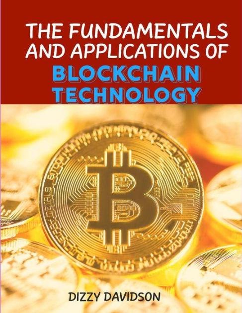 The Fundamentals And Applications Of Blockchain Technology Bitcoin And