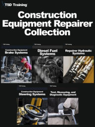 Title: Construction Equipment Repairer Collection (Mechanics and Hydraulics), Author: TSD Training