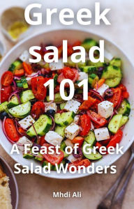 Title: Greek salad 101, Author: Mhdi Ali