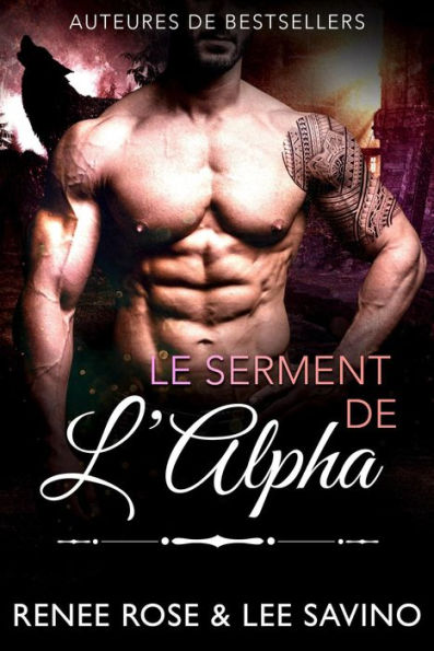 Le Serment de l'Alpha (Alpha Bad Boys, #15)