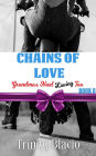 Chains Of Love (Grandmas Need Loving Too, #8)