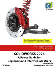 Title: SOLIDWORKS 2024: A Power Guide for Beginners and Intermediate Users, Author: Sandeep Dogra