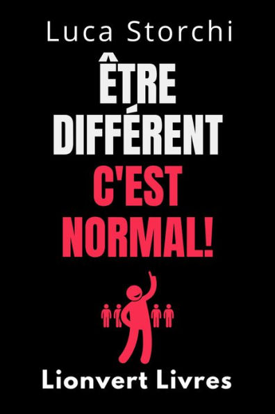 Être Différent C'est Normal! - Découvrez Les Pouvoirs De La Neurodiversité (Collection Vie Équilibrée, #32)