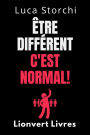 Être Différent C'est Normal! - Découvrez Les Pouvoirs De La Neurodiversité (Collection Vie Équilibrée, #32)