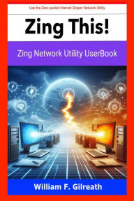Title: Zing This!, Author: William Gilreath