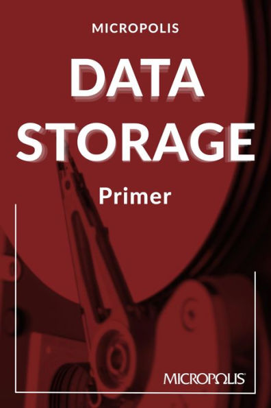 Micropolis Data Storage Primer (Micropolis Handbooks)